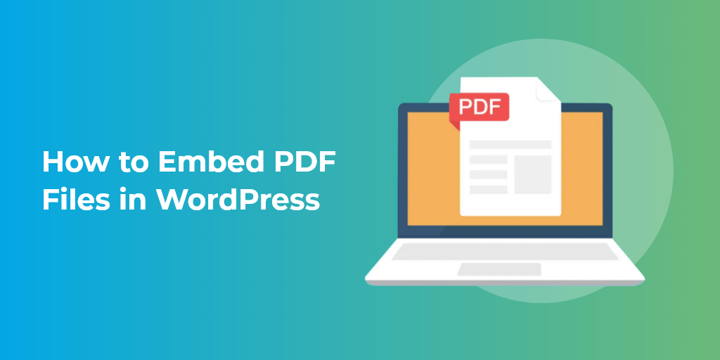How to Embed PDF Files in WordPress Post and Pages