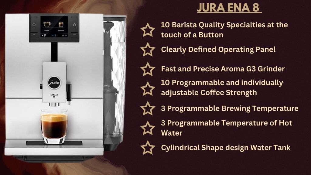 Jura ENA 8 Review 2024 Small, Simple, And Stunning