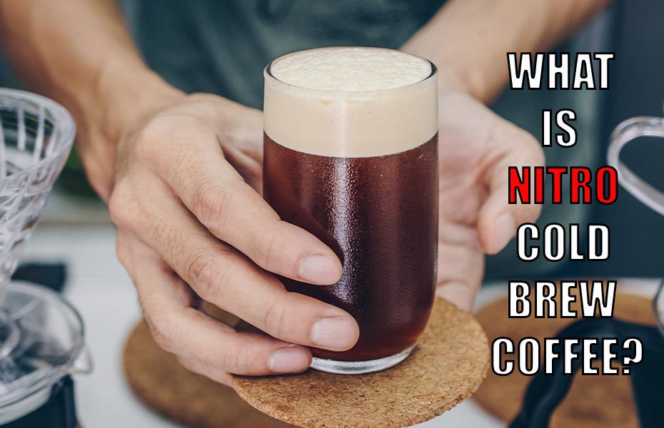 What Is Nitro Coffee? Coffee Brat