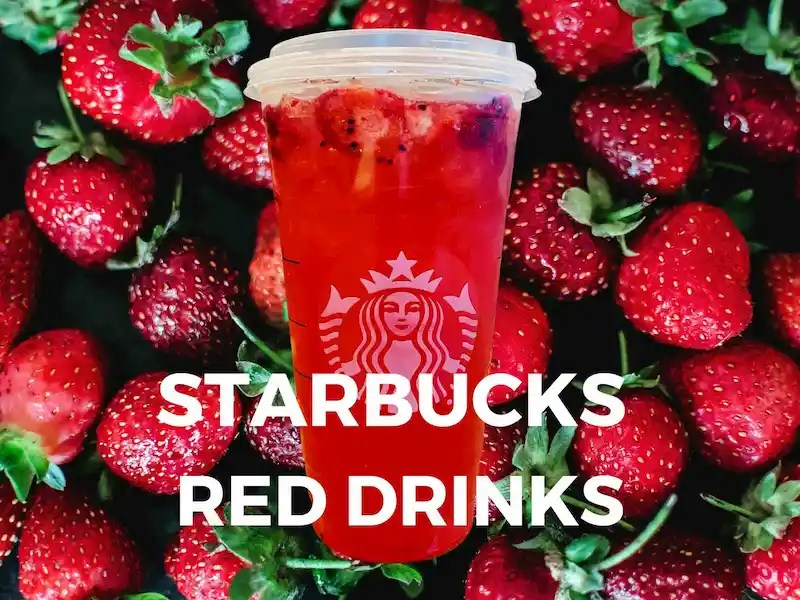 20 Best Starbucks Red Drinks (Popular Orders To Try!) Coffee Levels
