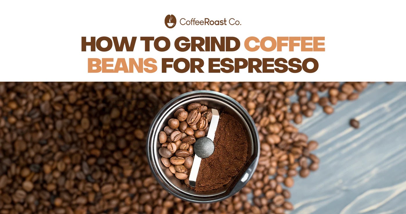 A Coffee Lover's Guide on How to Grind Coffee Beans for Espresso
