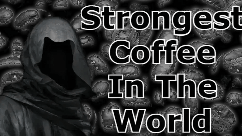 Top 11 World's Strongest Coffee Brands The Powerhouse Brews