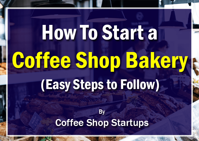 How To Write a Coffee Shop Business Plan Coffee Shop Startups