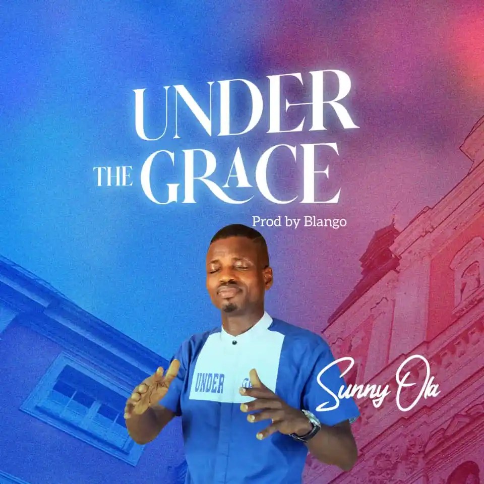 [Download] Under The Grace Sunny Ola COGHIVE 2024