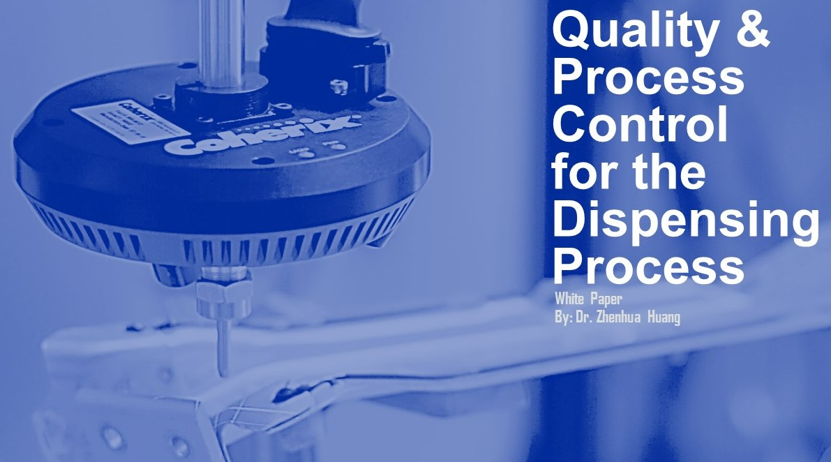 White Paper Quality Control for the Dispensing Process Coherix