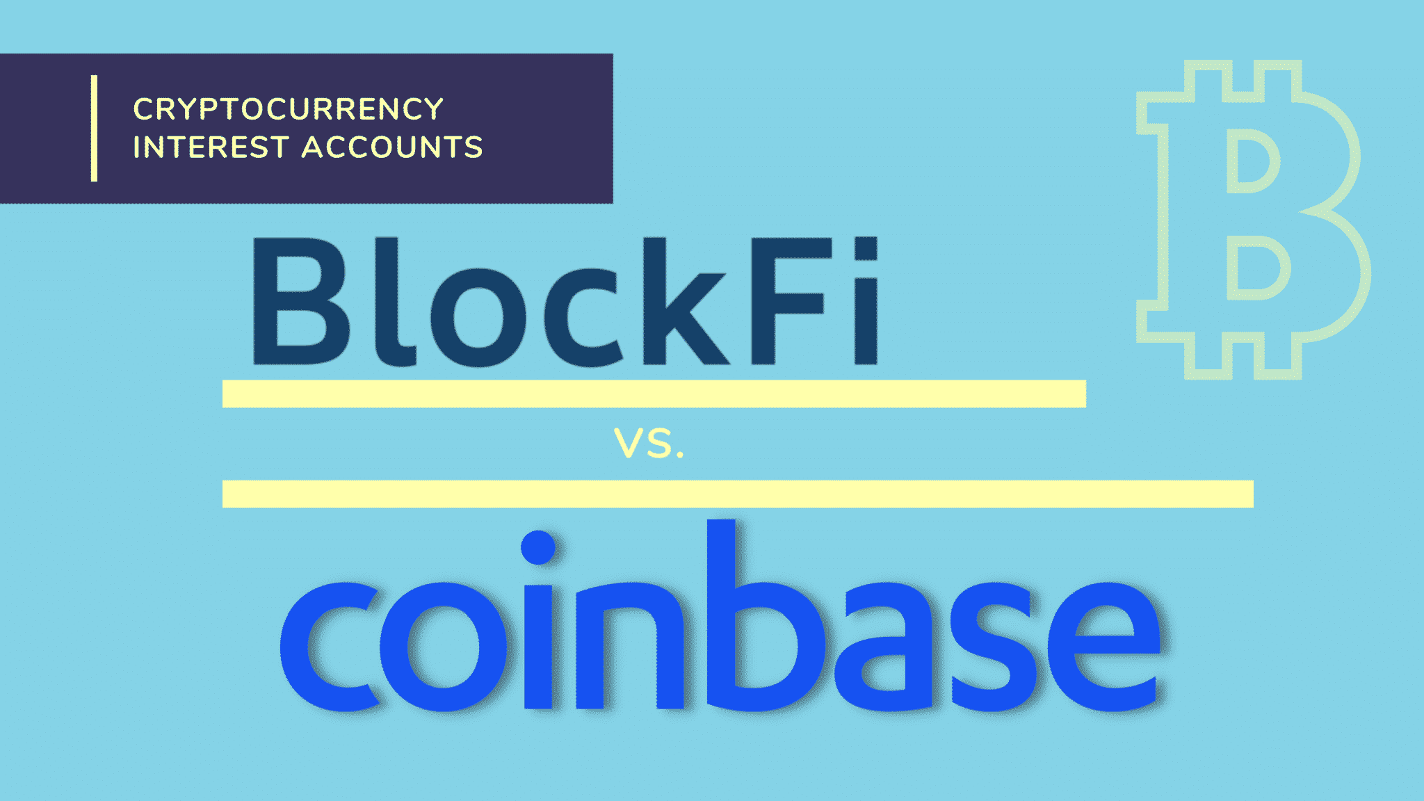 BlockFi vs. Coinbase Who Has the Best Crypto Interest Account?
