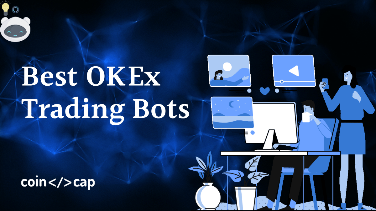 6 Best OKX Trading Bots in the Market 2024 CoinCodeCap