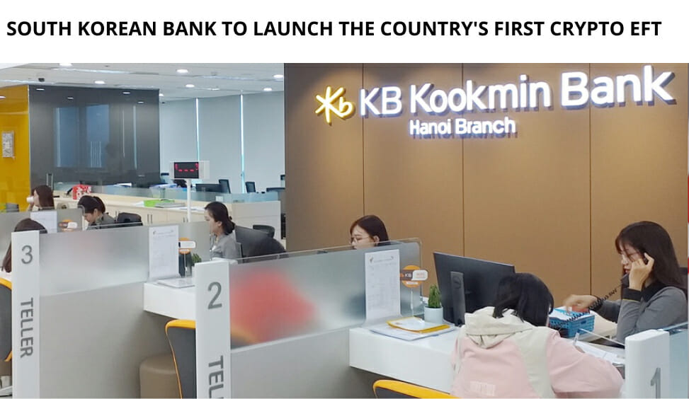 South Korean Bank to Launch the Country's First Crypto EFT CoinCodeCap