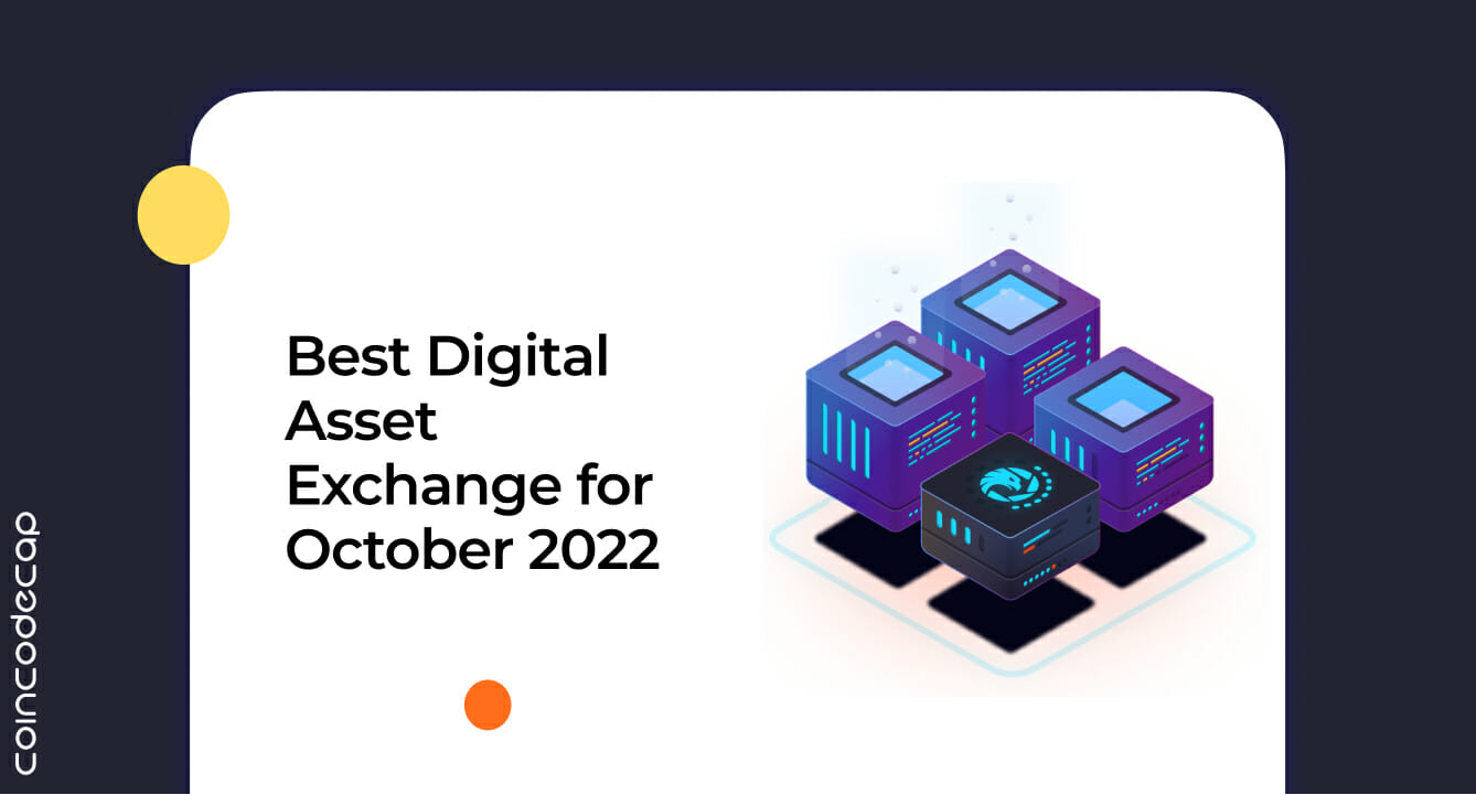 Best Digital Asset Exchange for October 2022 Buy and Sell Bitcoin