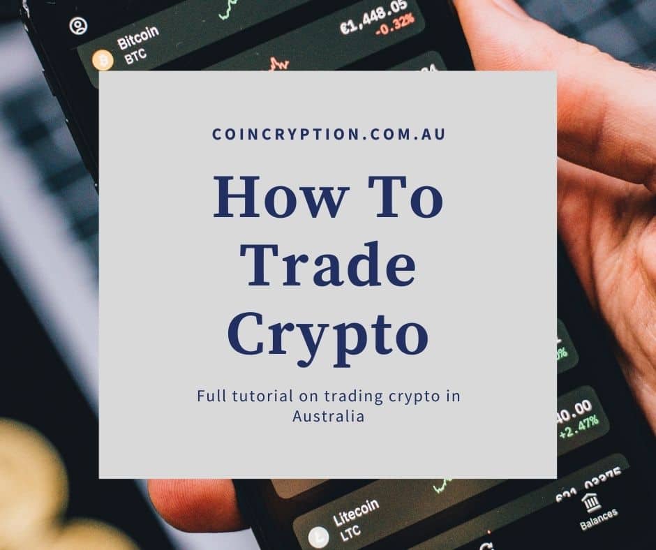 How to Trade Cryptocurrency In Australia (Simplified)