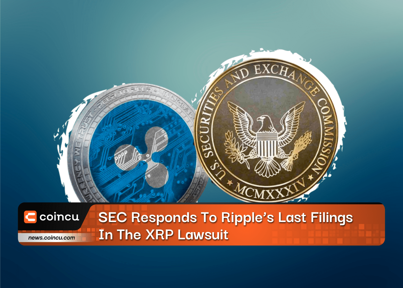 SEC Responds To Ripple’s Last Filings In The XRP Lawsuit Coincu