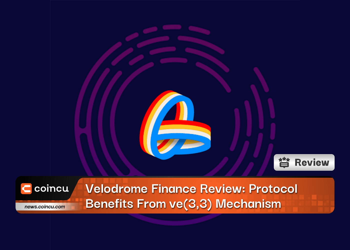 Velodrome Finance Review Protocol Benefits From ve(3,3) Mechanism