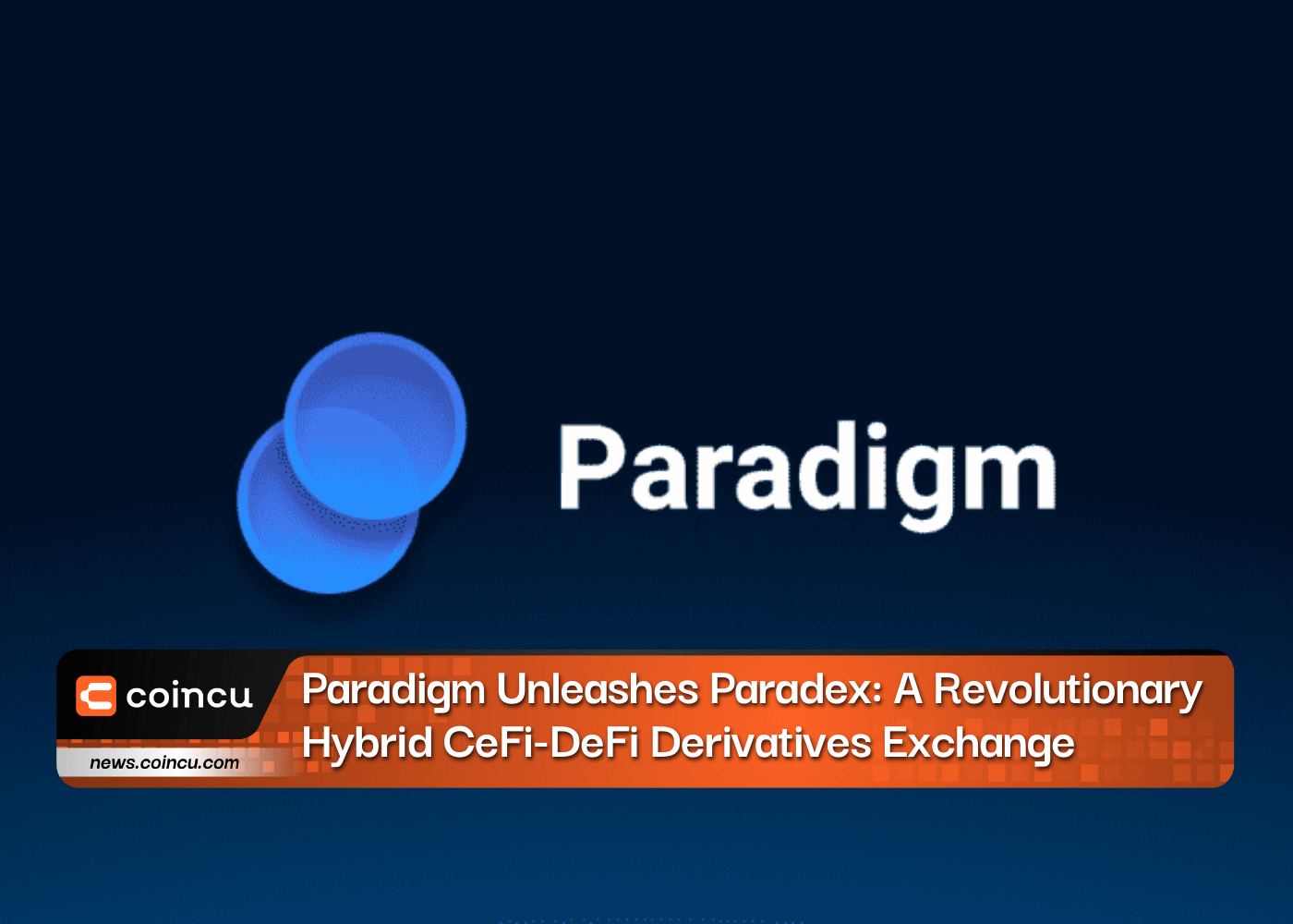Paradigm Unleashes Paradex A Revolutionary Hybrid CeFiDeFi