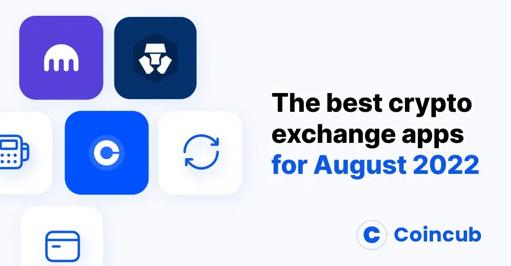 The best crypto exchange apps for September 2022 Coincub