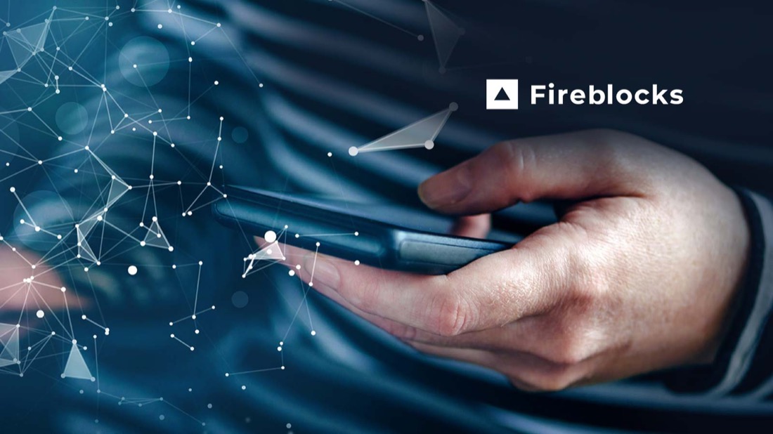 Fireblocks Surpasses 30 Billion in Digital Asset Transfers, Expands to