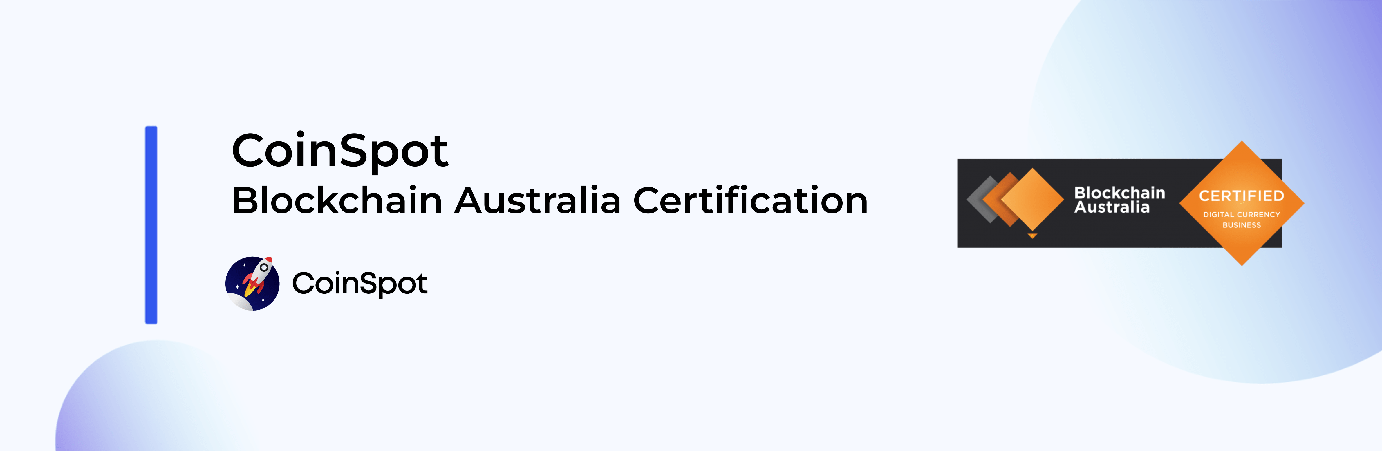 CoinSpot Receives Blockchain Australia Certification CoinSpot