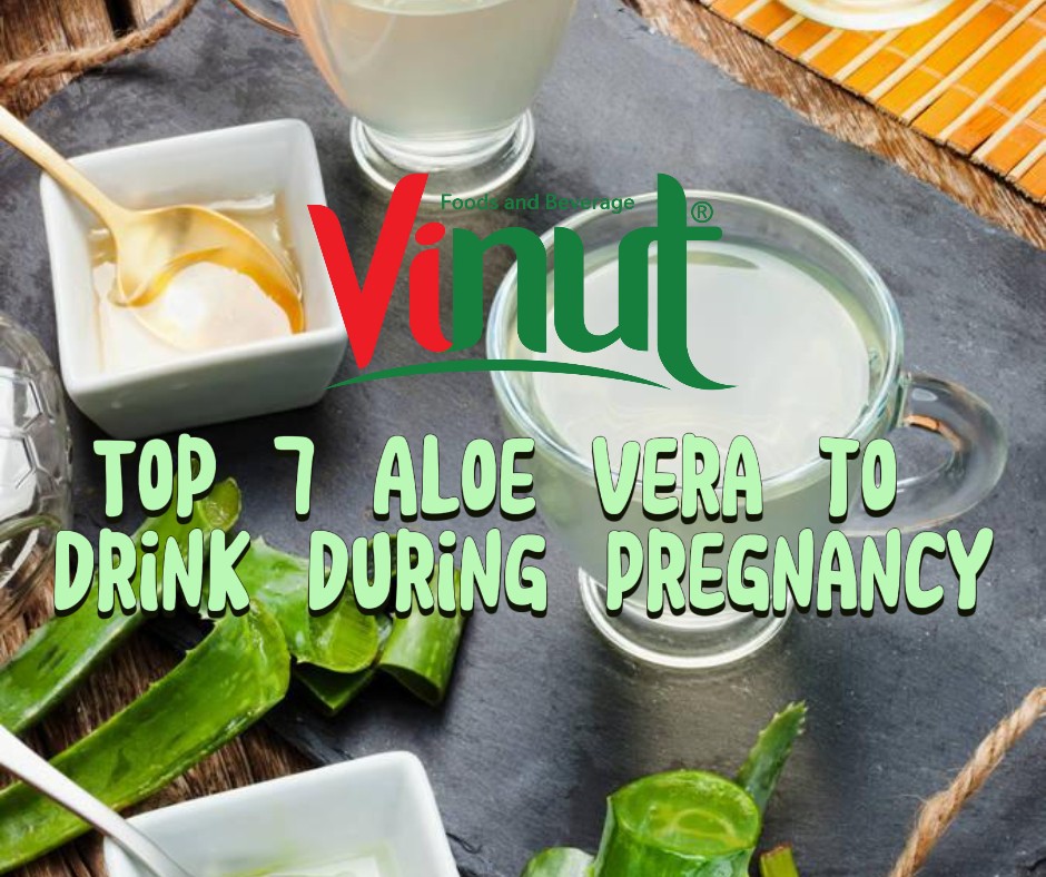 Top 7 Aloe Vera to Drink During Pregnancy A Comprehensive Guide Cojo