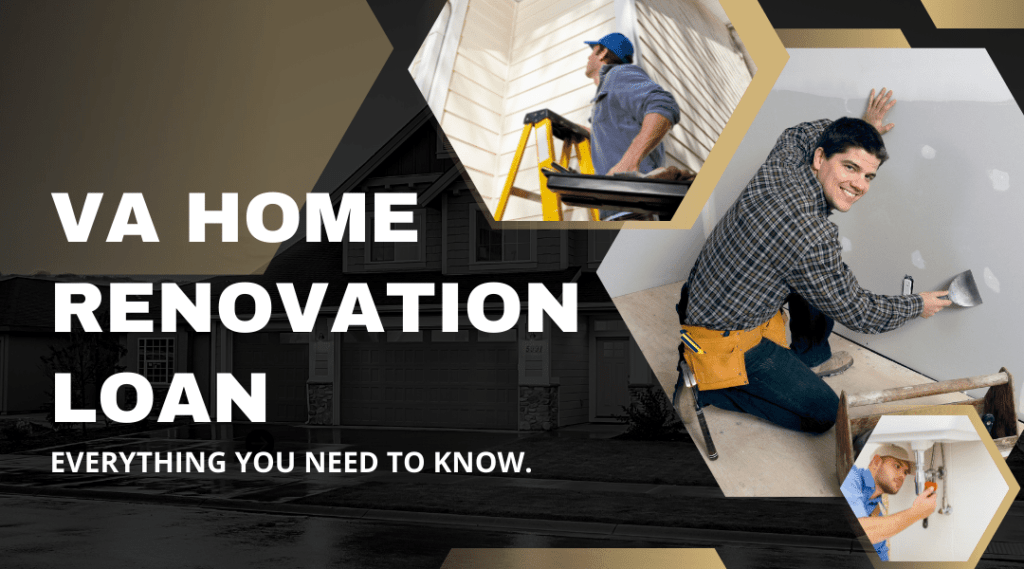 Your Guide to VA Home Renovation Loans Everything Veterans Need to
