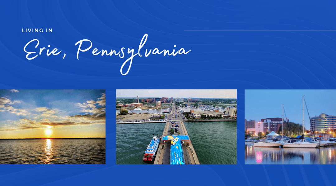Living in Erie, PA A Comprehensive Guide Co/LAB Lending