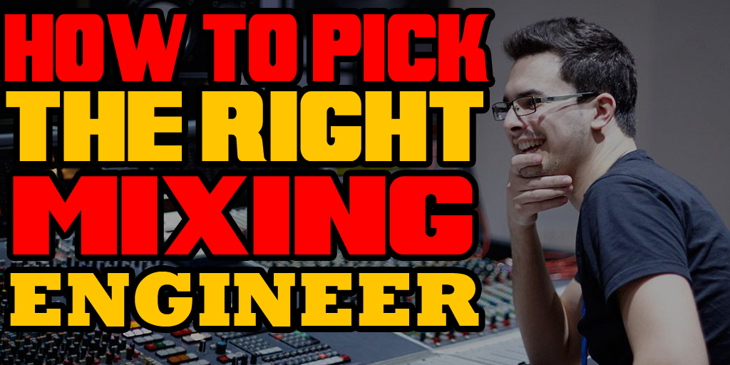 How To Pick The Right Mixing Engineer ColeMizeStudios