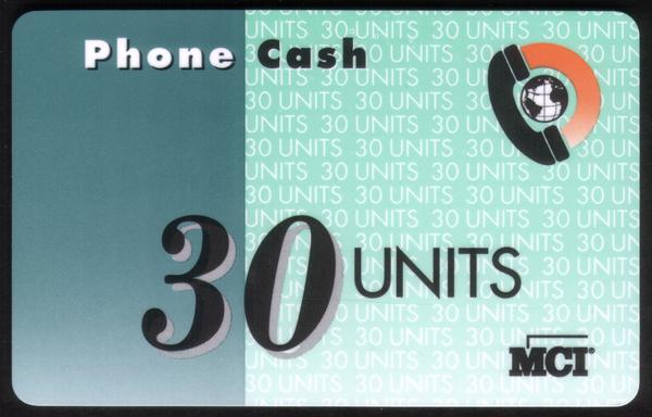 30u Phone Cash (1st MCI Retail Card) Green Spanish Reverse Phone Card