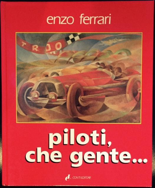 Enzo Ferrari Book / Enzo Ferrari The Man And The Machine Book By Brock Yates