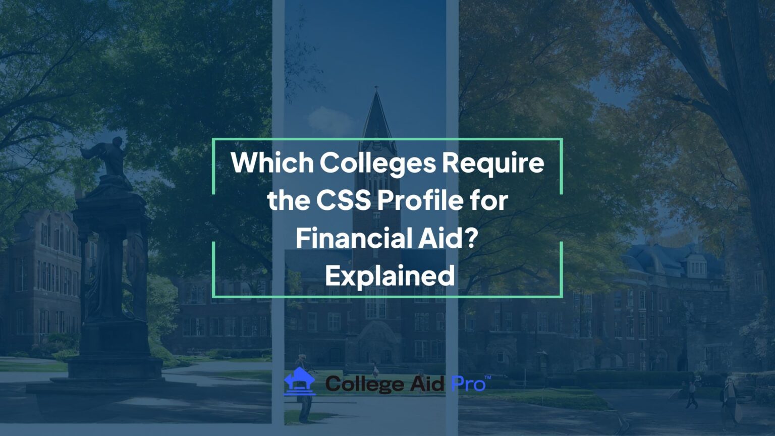 Understand Which Colleges Require the CSS Profile(03)