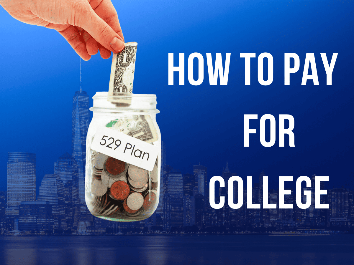 How to Pay for College 10 Money Saving Strategies College Reality Check