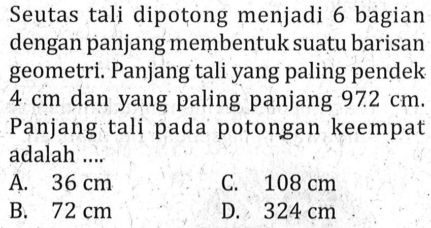 Seutas tali dipotong menjadi 6 bagian dengan panjang memb&hellip;