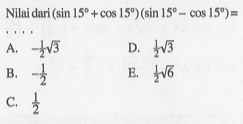 Tanpa menggunakan tabel matematika atau kalkulator, hitun&hellip;