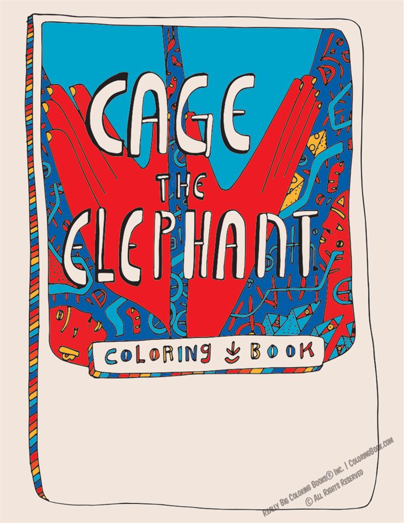 Cage the Elephant Coloring Book Really Big