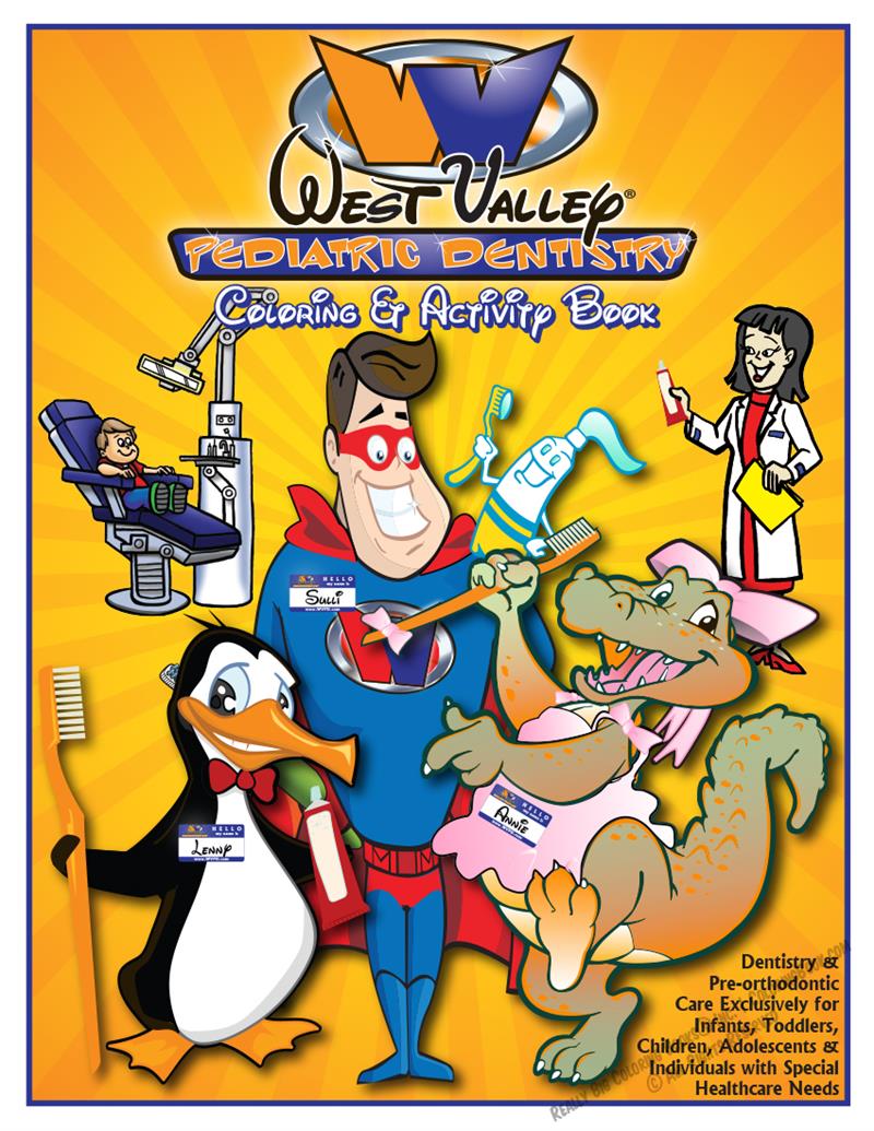 West Valley Pediatric Dentistry Coloring Book