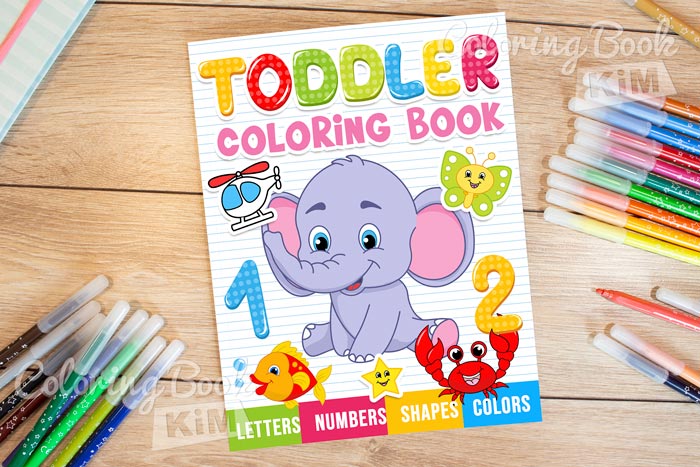 Toddler Coloring Book: Numbers, Letters, Shapes and Animals,.