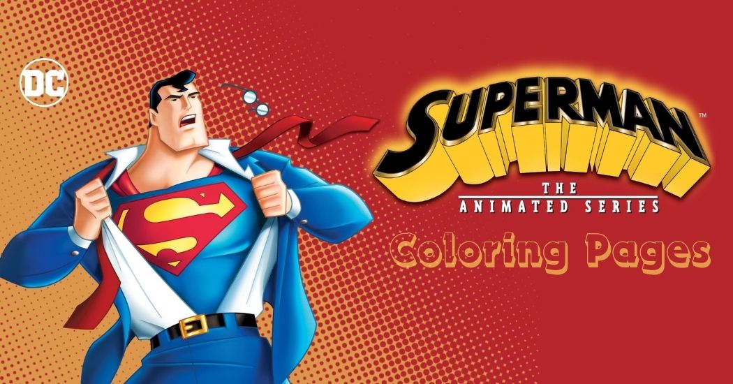 Superman Coloring Pages (All Free Pdf Printables)