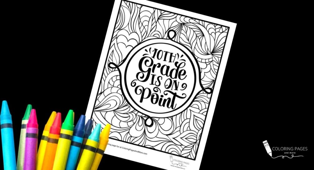 10th Grade is On Point Coloring Page Coloring Pages for Kids