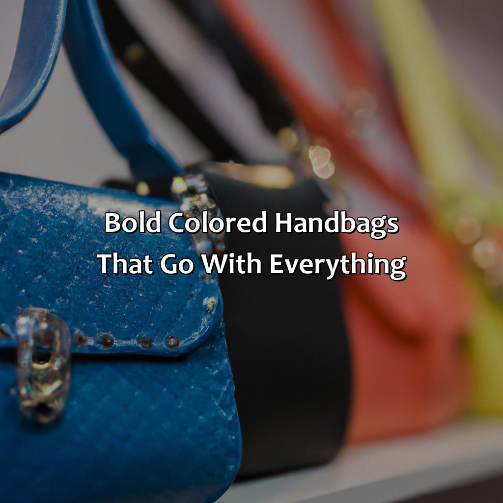 What Color Handbag Goes With Everything