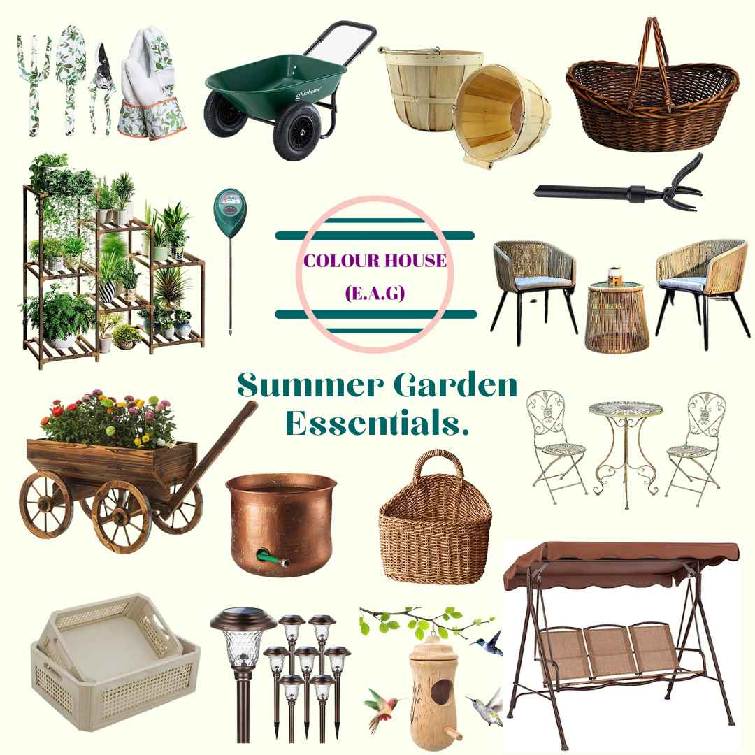 Summer Garden Essentials. COLOUR HOUSE (E.A.G)