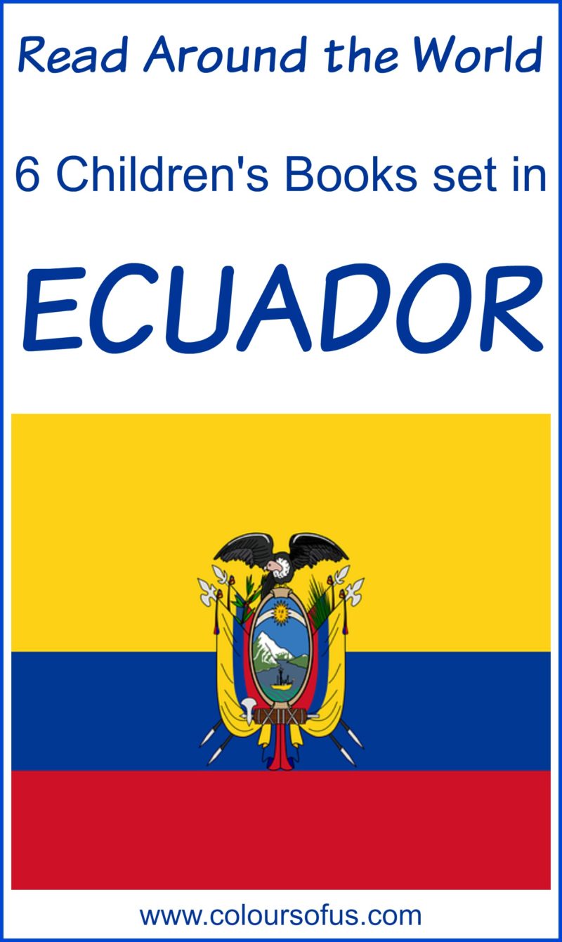6 Children's Books set in Ecuador Colours of Us