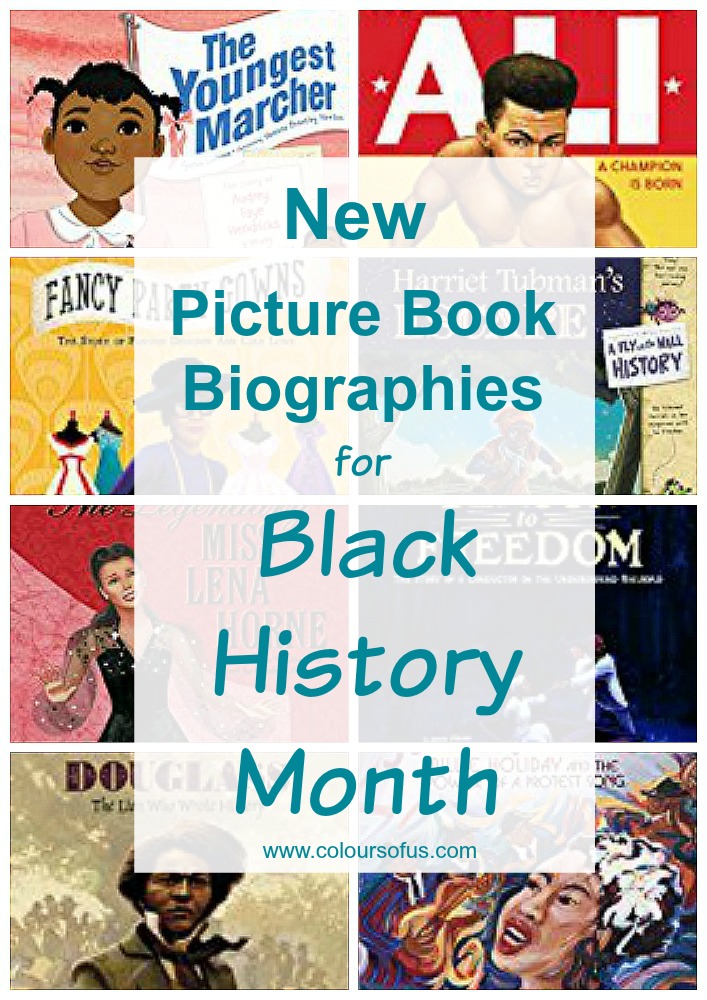 8 New Picture Book Biographies for Black History Month Colours of Us