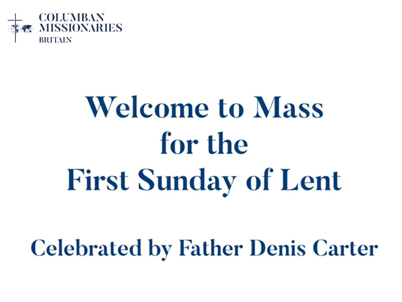 Fr. Denis Carter celebrates Mass for the First Sunday of Lent