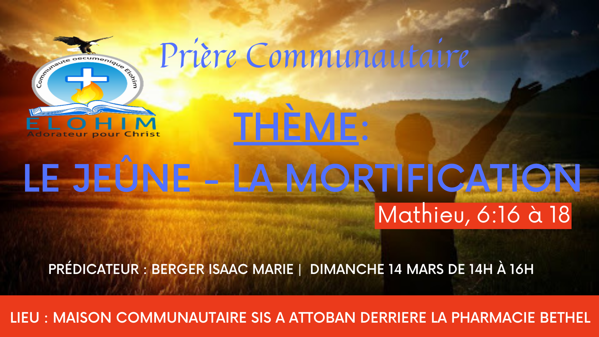 Prière du 14 Mars 2021 Communauté Elohim