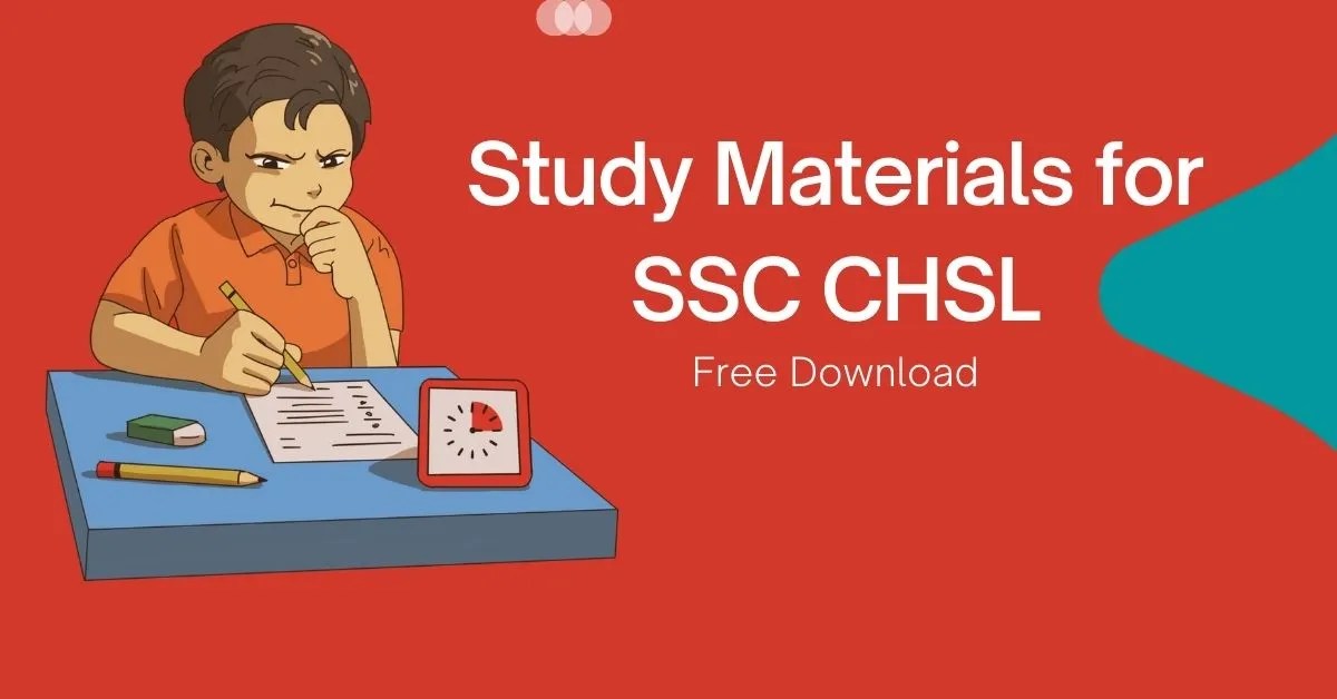 SSC CHSL Study Materials PDF Free Download Topic Wise Study Notes