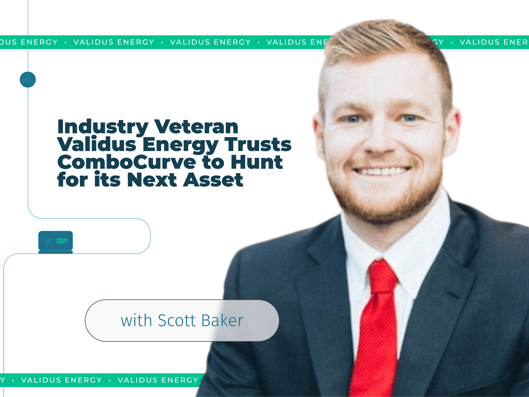 Industry Veteran Validus Energy Trusts ComboCurve to Hunt for its Next
