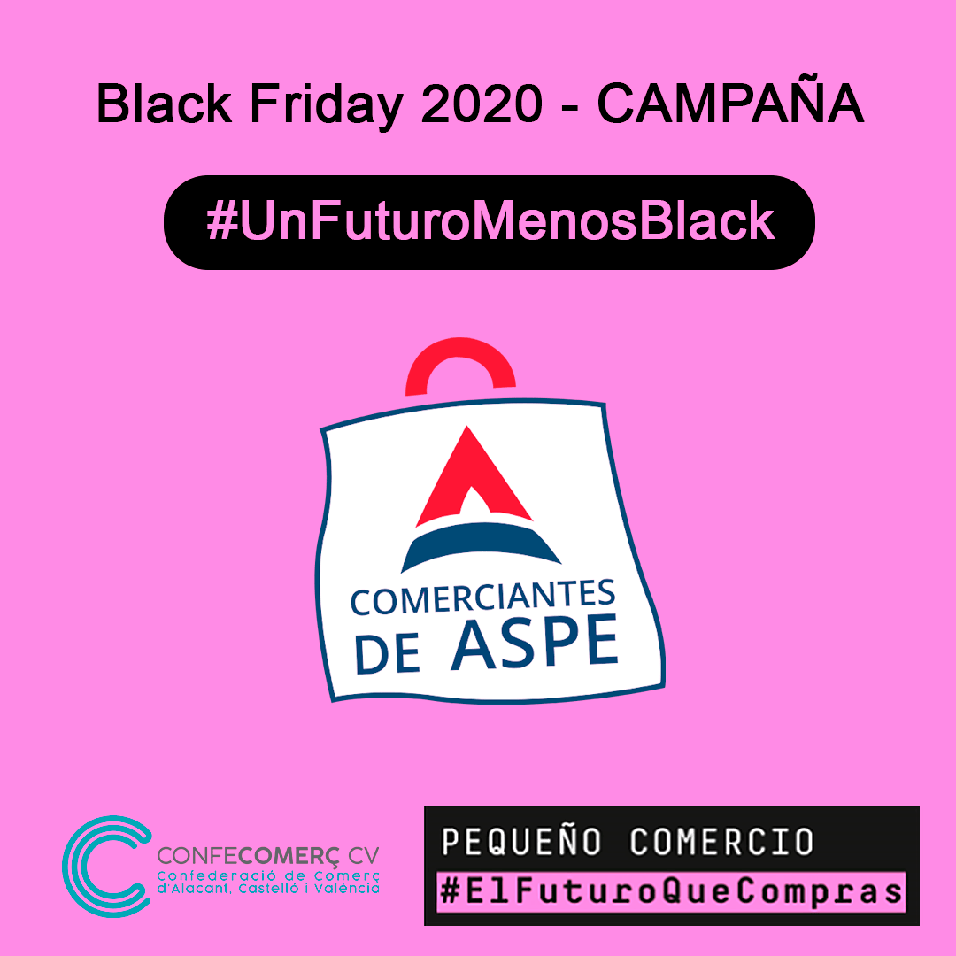 Black Friday 2020 CAMPAÑA UNFUTUROMENOSBLACK Asociación de