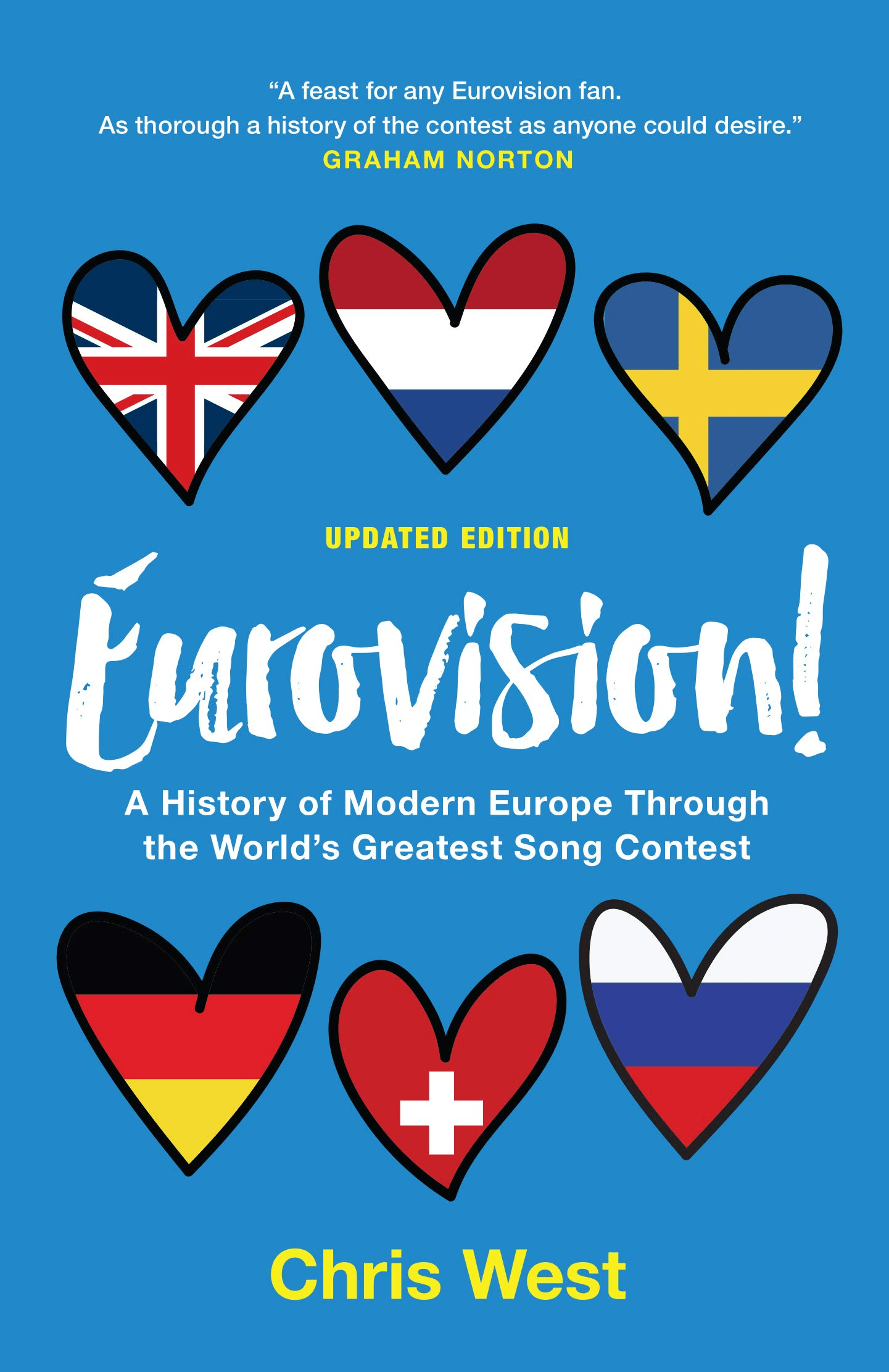 NONFICTION Chris West, ‘Eurovision’ (Melville House UK) Come To The