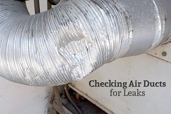 How to Check your Air Ducts for Leaks | Comfort Masters