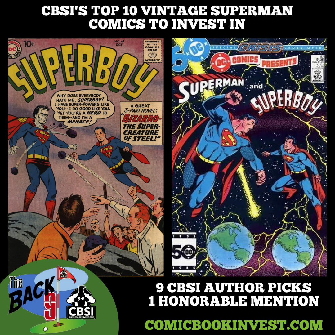 Top 10 Vintage Superman Comics to Invest In CBSI Comics