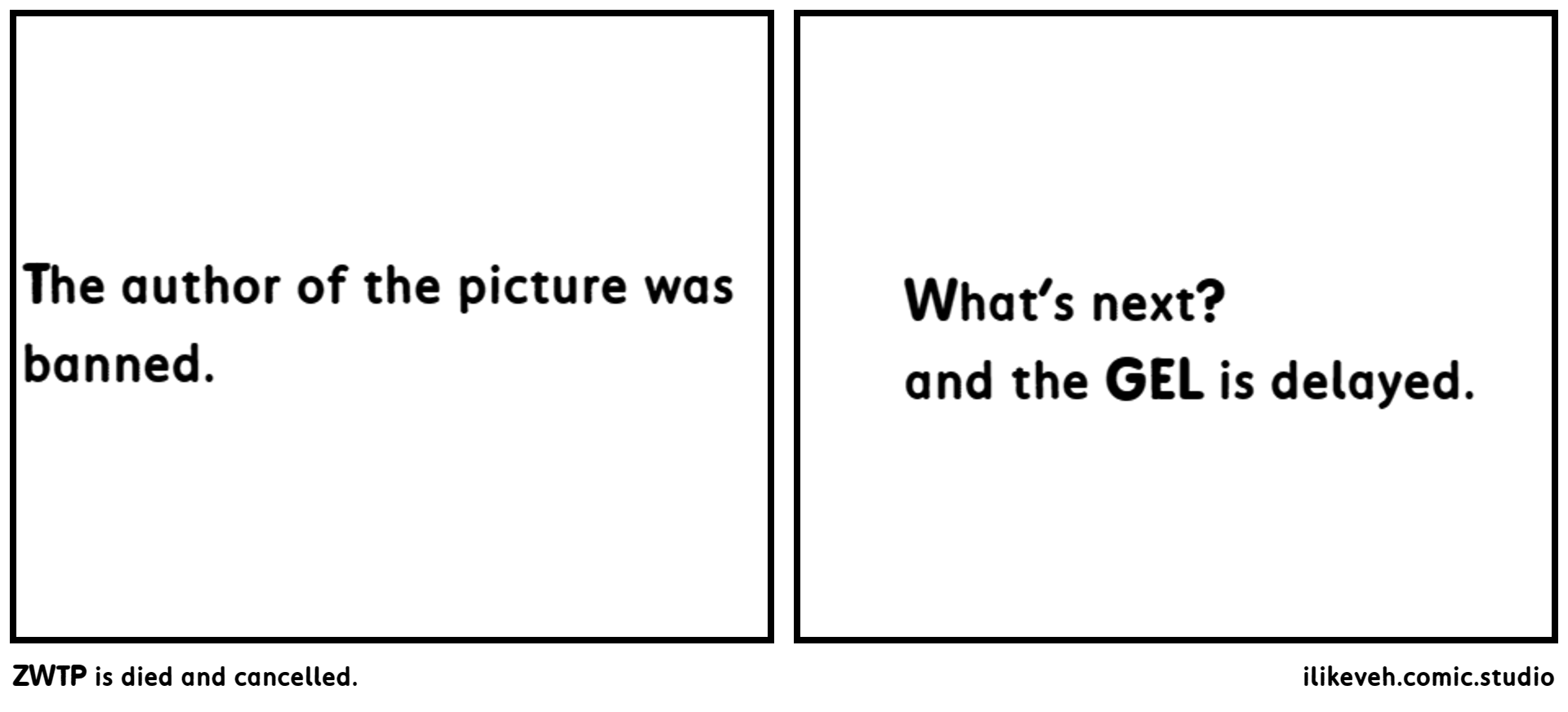 ZWTP is died and cancelled. Comic Studio