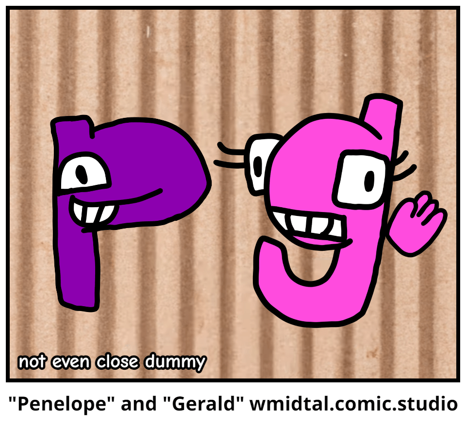 "Penelope" and "Gerald" Comic Studio