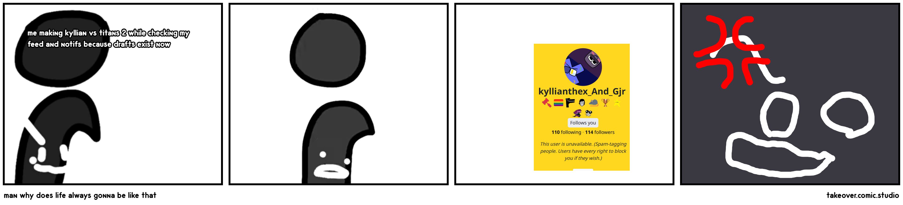 man why does life always gonna be like that Comic Studio